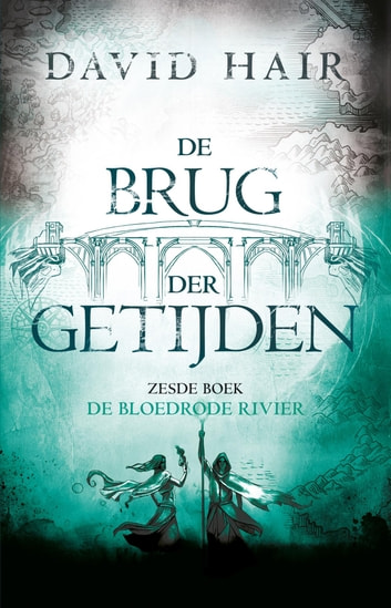 De bloedrode rivier - David Hair