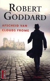 Robert Goddard - Afscheid van Clouds Frome